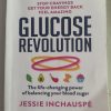 GLUCOSE REVOLUTION by JESSIE INCHAUSPE